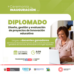 FONDEP y Apurímac inauguran este viernes diplomado de proyectos de innovación educativa